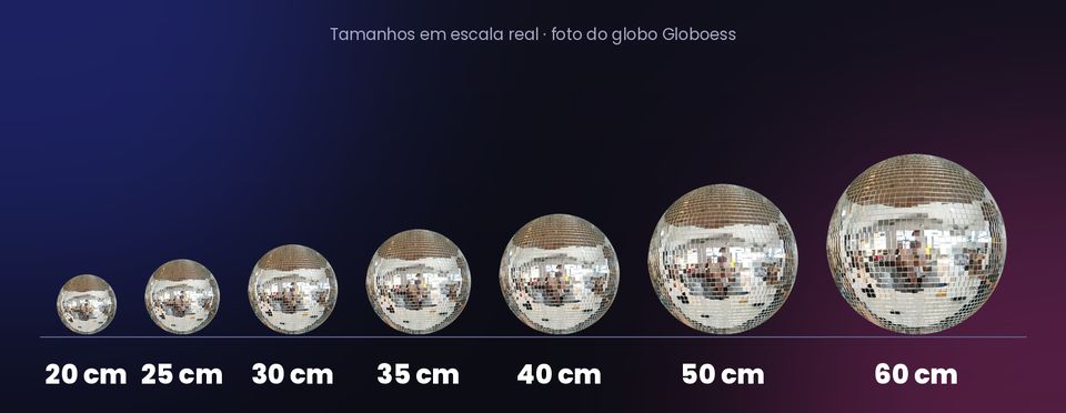 Globos espelhados Globoess de 20 a 60 cm lado a lado, em escala real